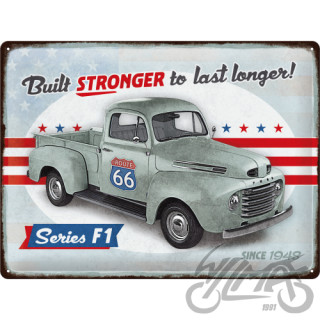 TIN SIGN 30x40 FORD F1 BUILT STRONGE 23325